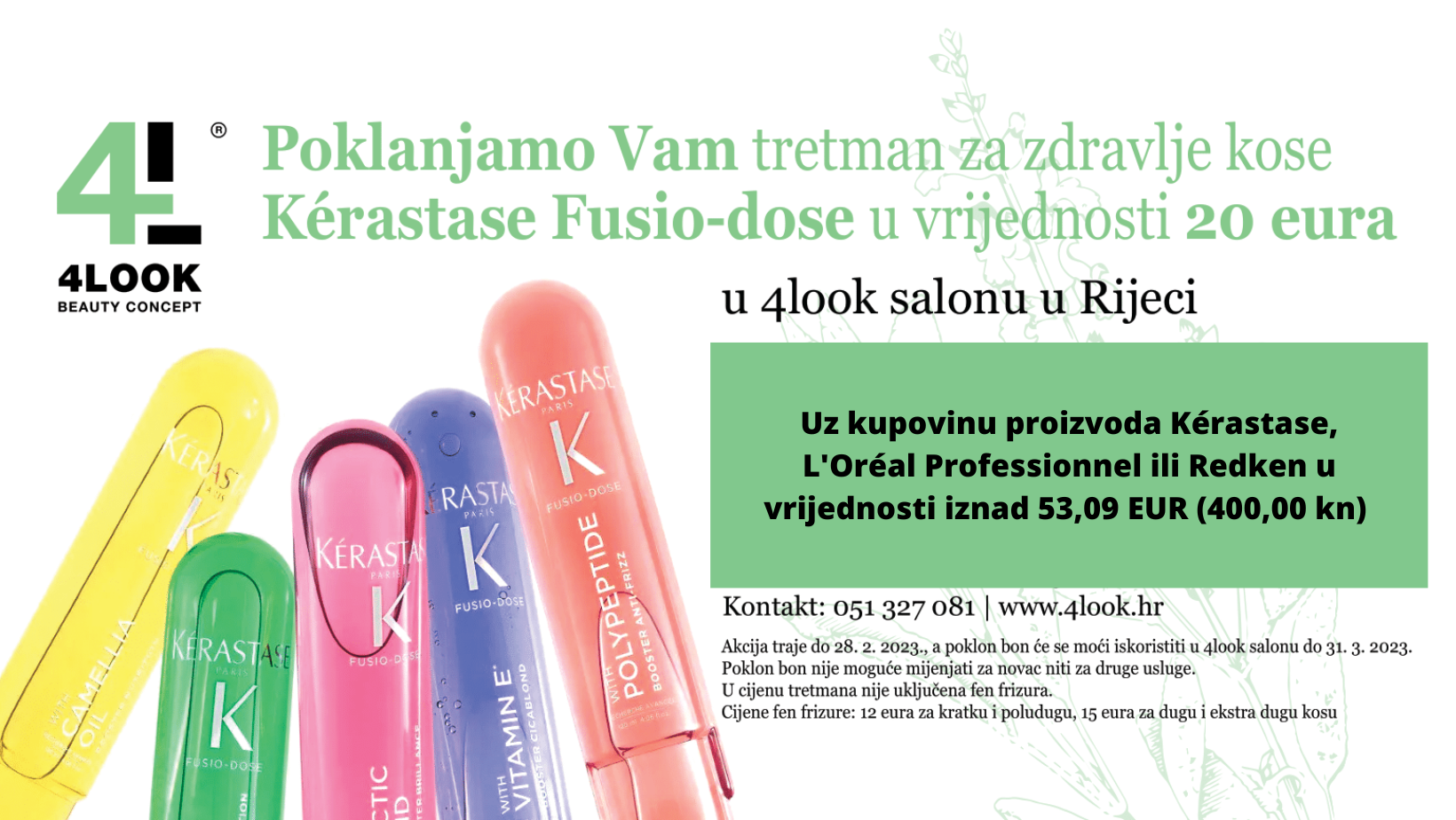 4look Store poklanja tretman za zdravlje kose Kérastase Fusio-dose u vrijednosti 20 eura u 4look salonu u Rijeci!