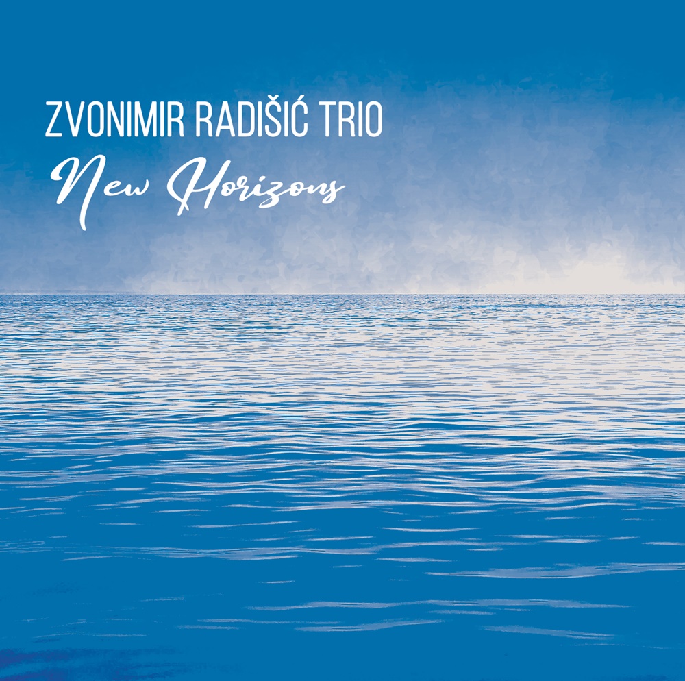 Album “New horizons” Zvonimira Radišića oda je jazz glazbi 