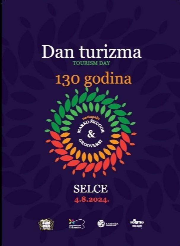 SELCE SLAVI DAN TURIZMA – TRADICIJA DUGA 130 GODINA