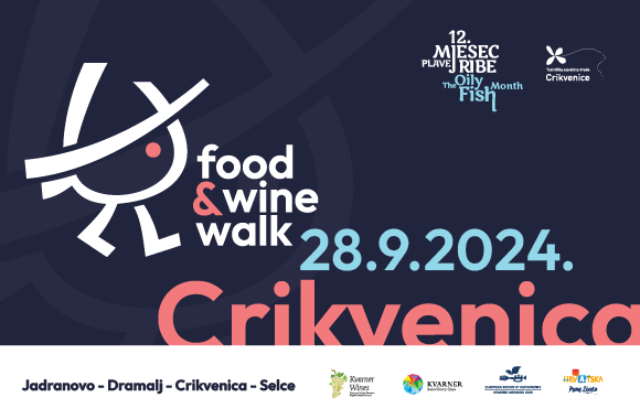 Hedonistička ruta uz vino i specijalitete od plave ribe - "Crikvenica Food & Wine Walk"